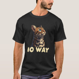 Bengal ägare envis Bengal katt INTE INTRESSERAD Fu T Shirt