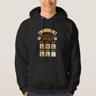 Bengal Cat STUBBORN BENGAL CAT TRICKS FUNny Cat Lo Hoodie