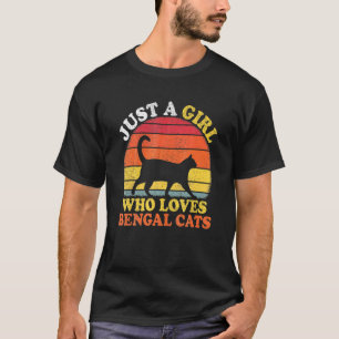 Bengal Katt  Vintage Bara En Tjej Som älskar Benga T Shirt