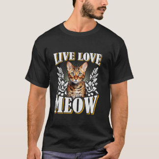 Bengal katter LIVE LOVE MEOW Bengal katt ägare T Shirt