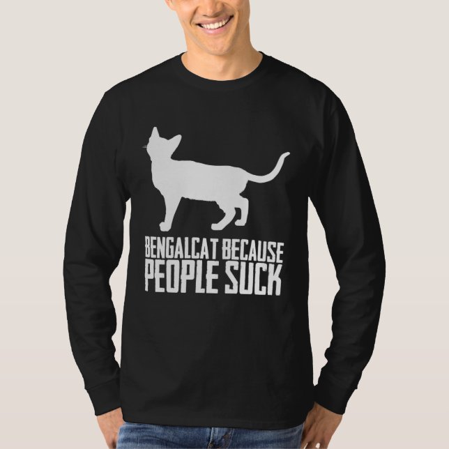 Bengalcat because people suck t shirt (Framsida)