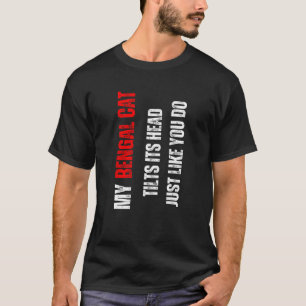 Bengalkatt min bengalkatt lutar huvudet som du t shirt