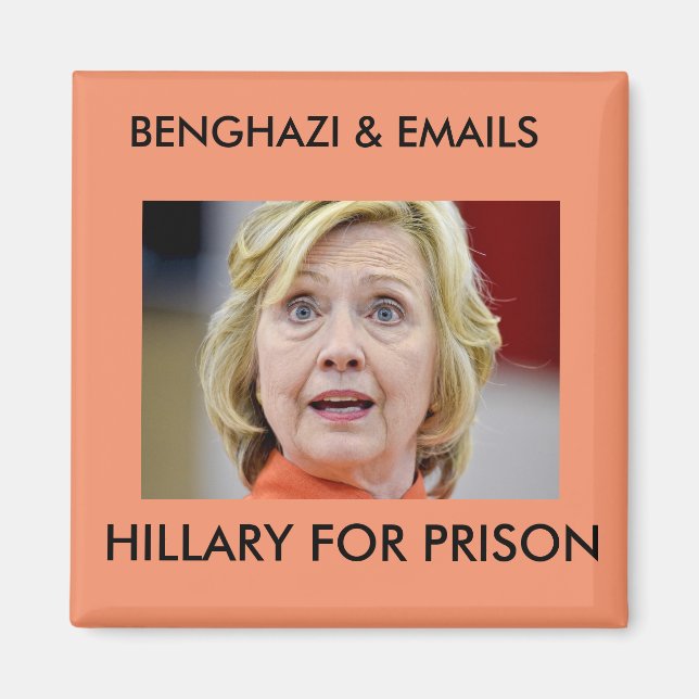 BENGHAZI EMAILS HILLARY FOR PRISON MAGNET (Framsidan)
