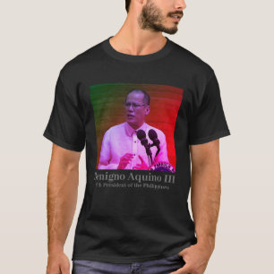 Benigno Noynoy Aquino III, femtonde presidenten f T Shirt