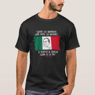 Benito Juarez Mexikanska Flagga Mexiko Pride Manar T Shirt