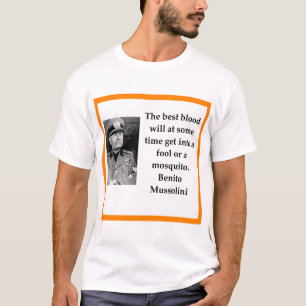 Benito Mussolini T Shirt