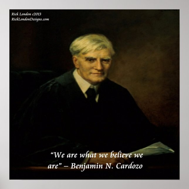 Benjamin Cardozo What We Are Citat Affisch (Framsidan)