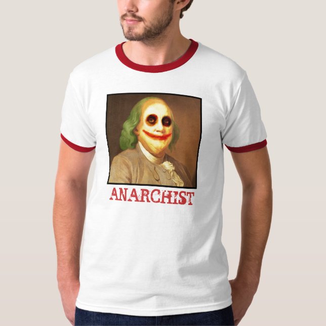 Benjamin Franklin anarkist T Shirt (Framsida)