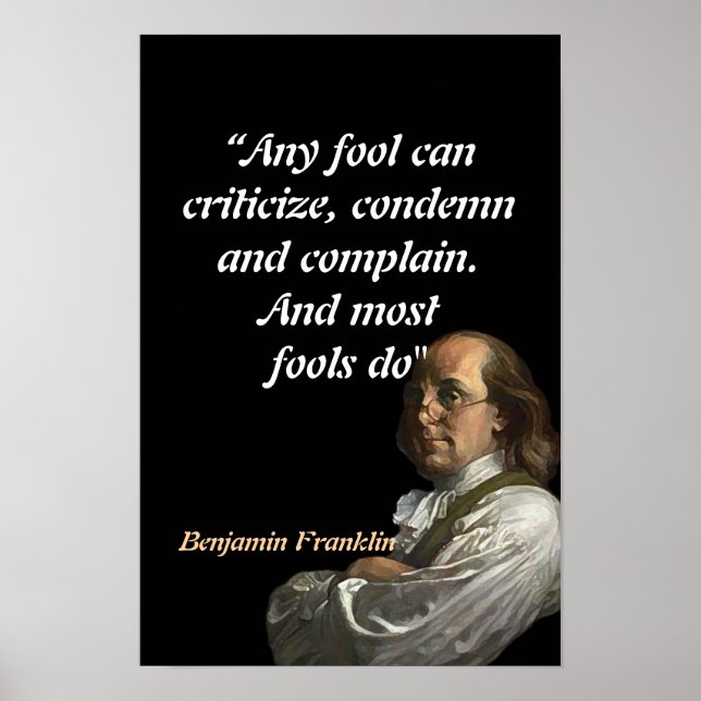 Benjamin Franklin-citat om dårar Poster (Framsidan)