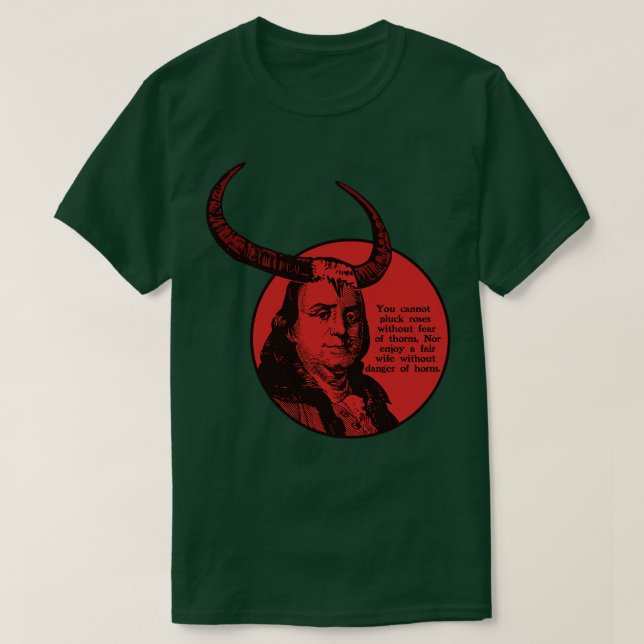 Benjamin Franklin Danger of Horns T Shirt (Design framsida)
