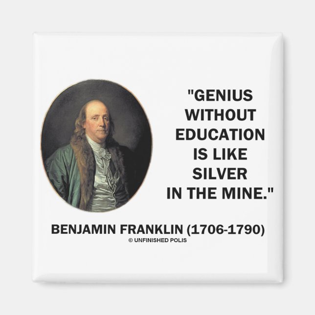 Benjamin Franklin Genius utan utbildningscitat Magnet (Framsidan)