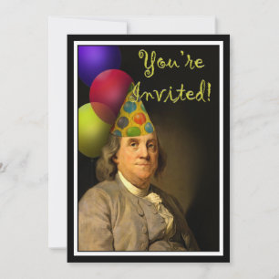 Benjamin Franklin Grattis på födelsedagen Inbjudningar