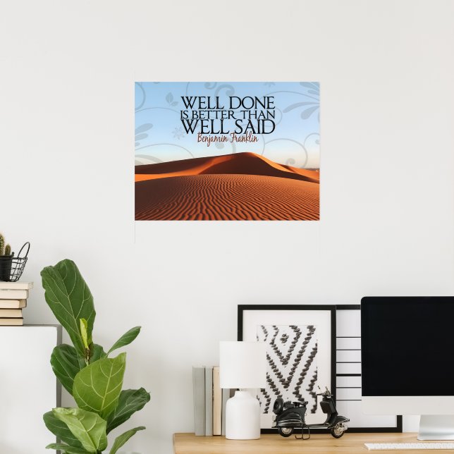 Benjamin Franklin inspirationsoffert "Bra gjort" Poster (Hemmakontoret)