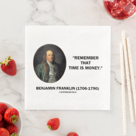Benjamin Franklin kommer ihåg att tiden är en penn Pappersservett