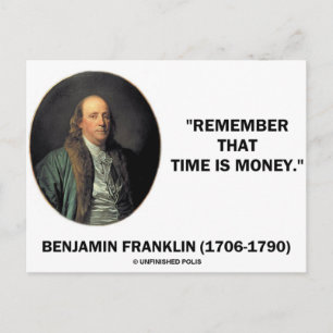 Benjamin Franklin kommer ihåg att tiden är en penn Vykort