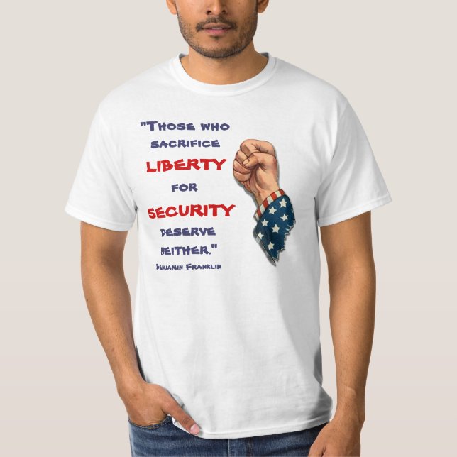 Benjamin Franklin Liberty Shirt Tee Shirt (Framsida)