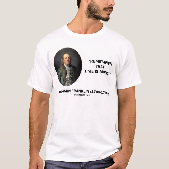Benjamin Franklin minns att Time är T-shirt (Framsida)