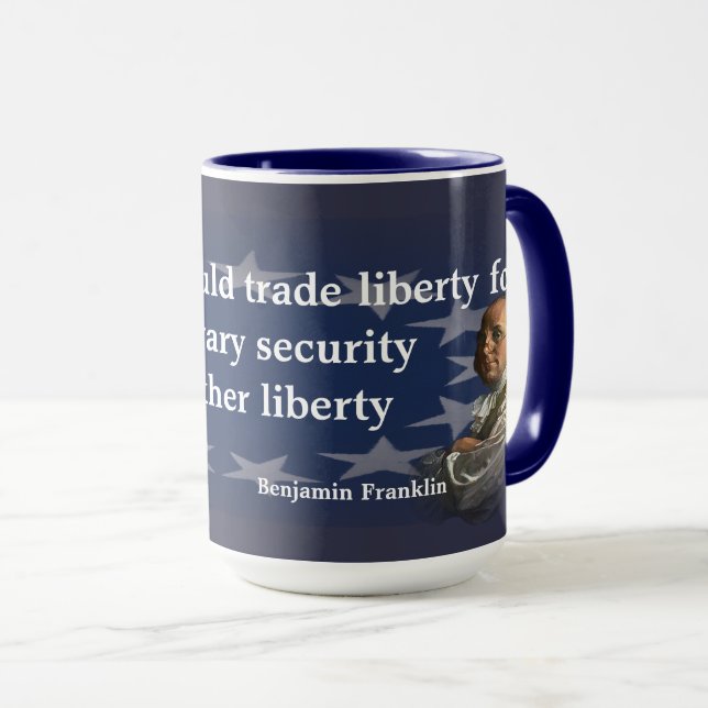 Benjamin Franklin Quote om Liberty Mugg (Framsida höger)
