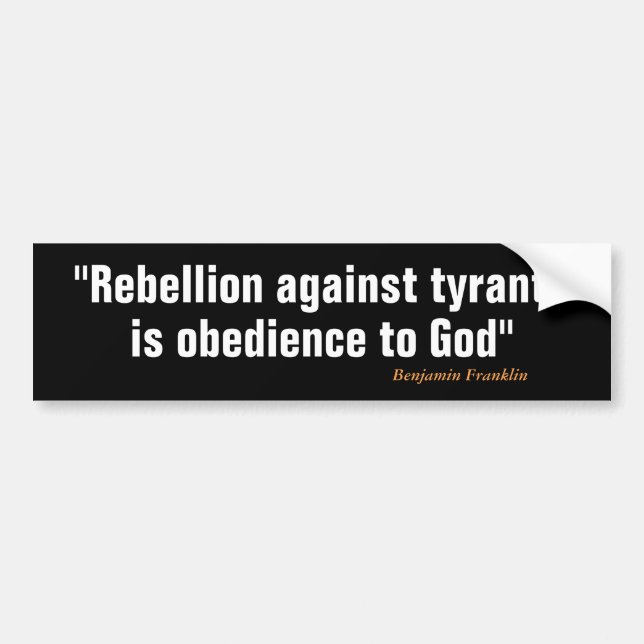 Benjamin Franklin Quote on Rebellion Bildekal (Framsidan)