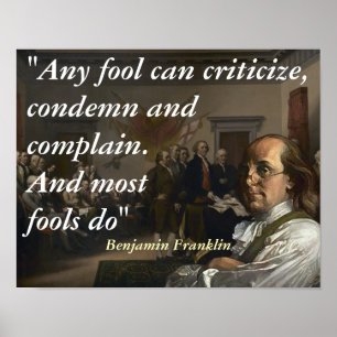 Benjamin Franklin Quote på Fools Poster
