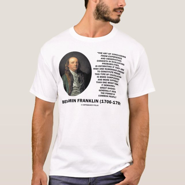 Benjamin Franklin Utvärderar Sannolikheter Citat Tee (Framsida)