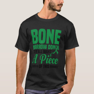 Benmärgstransplantat Överlevnad - tilläggsmarkör T Shirt