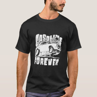 Bensin För Evigt Bensinbilar T Shirt