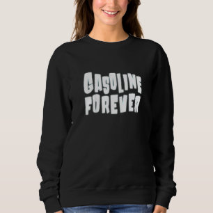 Bensin För Evigt Bensinbilströjor T Shirt