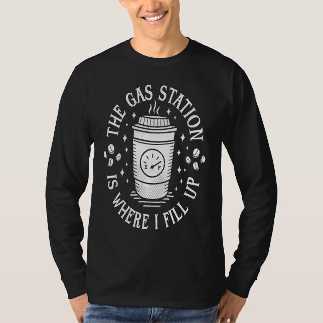 Bensinstation kaffedrickaren morgonkaffein t shirt (Framsida)