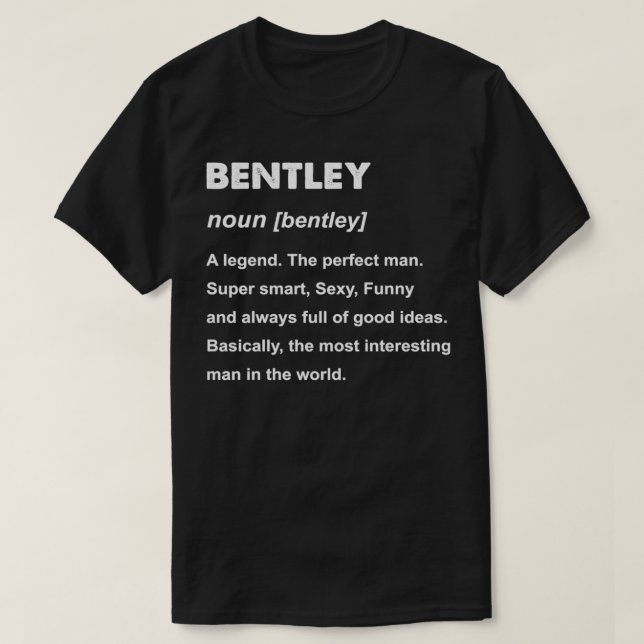Bentley Namn Gift Pullover T Shirt (Design framsida)