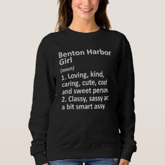 Benton Harbour Girl Mi Michigan Funny City Home Ro T Shirt