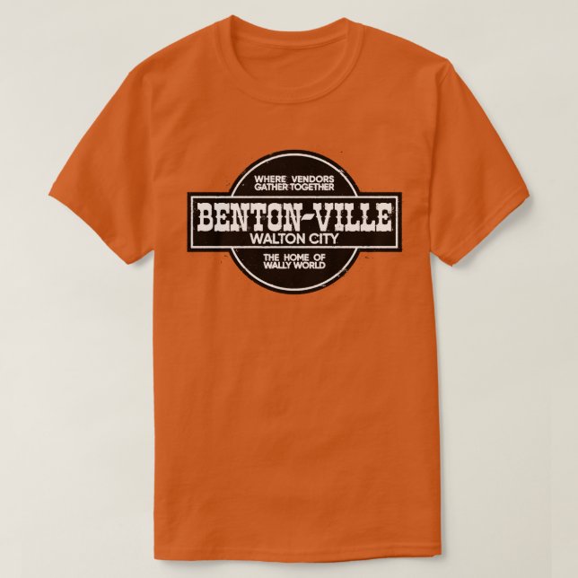 Bentonville Walton City TShirt T Shirt (Design framsida)