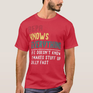 Bepa Know Allt Fars dag för en rolig farfar T Shirt