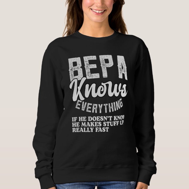 Bepa Knows Everything Fathers Day for   grandpa Be T Shirt (Framsida)
