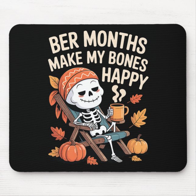 Ber Månader gör mina ben Lycklig Skeleton Fall Hal Musmatta (Framsidan)