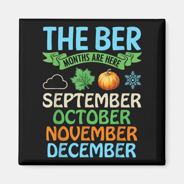 Ber Month är här i september november Magnet (Framsidan)