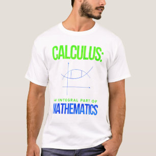 Beräkna en integrerad del av matematiken t shirt