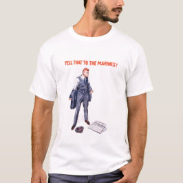 Berätta det till flottorna -- WWI T Shirt