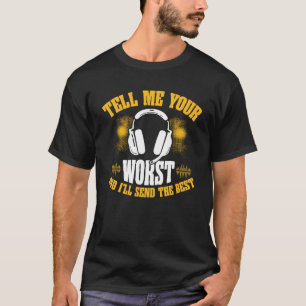 Berätta din värsta och jag skickar bästa 911-diske t shirt
