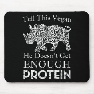 Berätta för den här Vegan tillräckligt med Protein Musmatta
