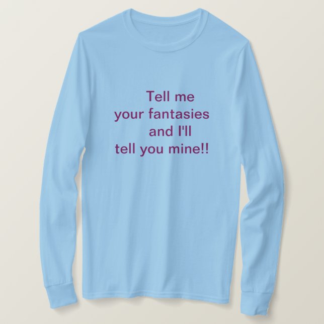 Berätta för mig Fantasy T-Shirt (Design framsida)
