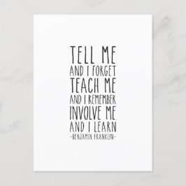 Berätta För Mig Och Jag Glömmer, Benjamin Franklin Vykort