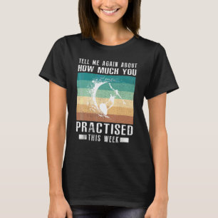 Berätta Igen Om Hur Mycket Du Tränade Surfing T Shirt