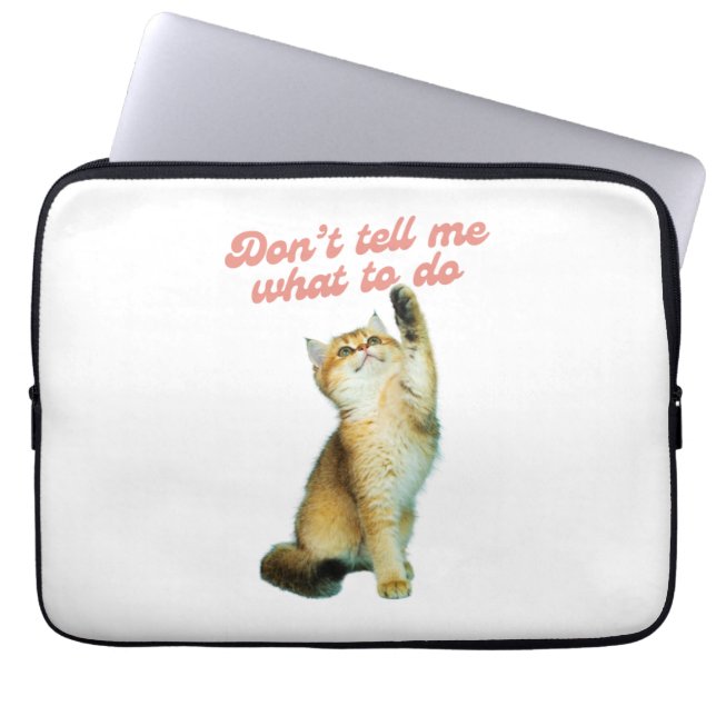 Berätta inte för mig vad jag ska göra med omvända  laptop fodral (Framsidan)