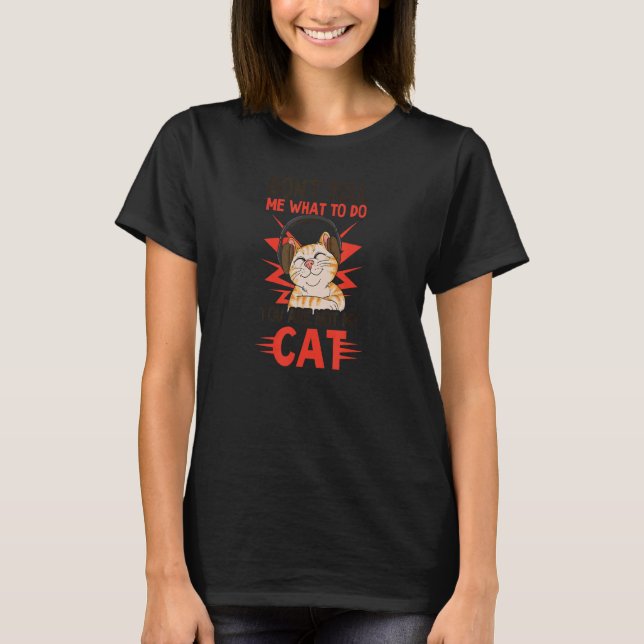 Berätta Inte Vad Gör Inte Min Katt Katt Pappa Fars T Shirt (Framsida)