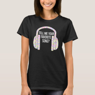Berätta om dina favorithörlurar i Sång isbrytaren T Shirt