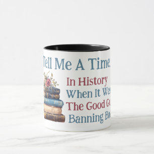 Berätta om en tid i historien... Bokälskare Design Mugg