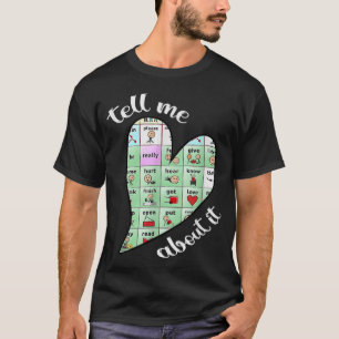 Berätta om Tal Pathology AAC Sped Teacher T Shirt