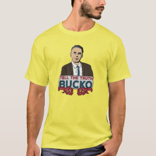 Berätta sanningen, Bucko - dr Jordan Peterson T Shirt