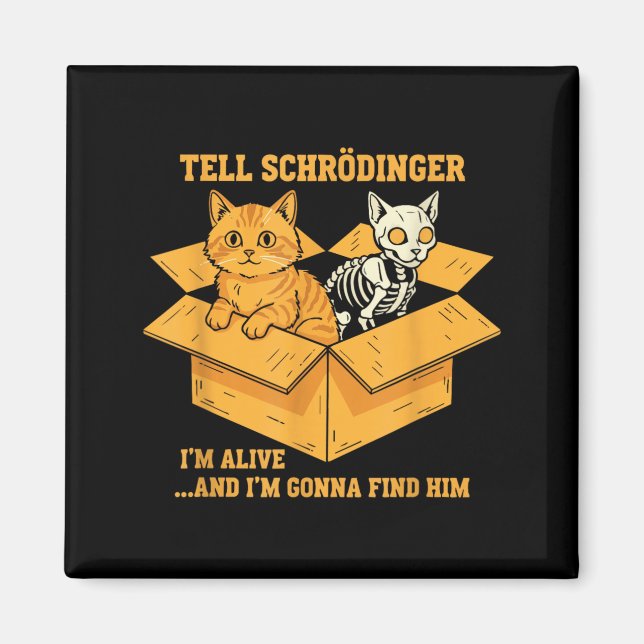 Berätta Schrödinger Levande Och Kommer För Fysik Magnet (Framsidan)